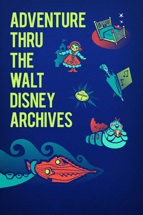Постер фильма «Adventure Thru the Walt Disney Archives»