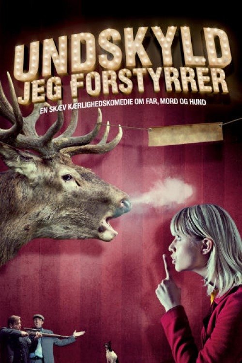 Постер фильма «Undskyld jeg forstyrrer»