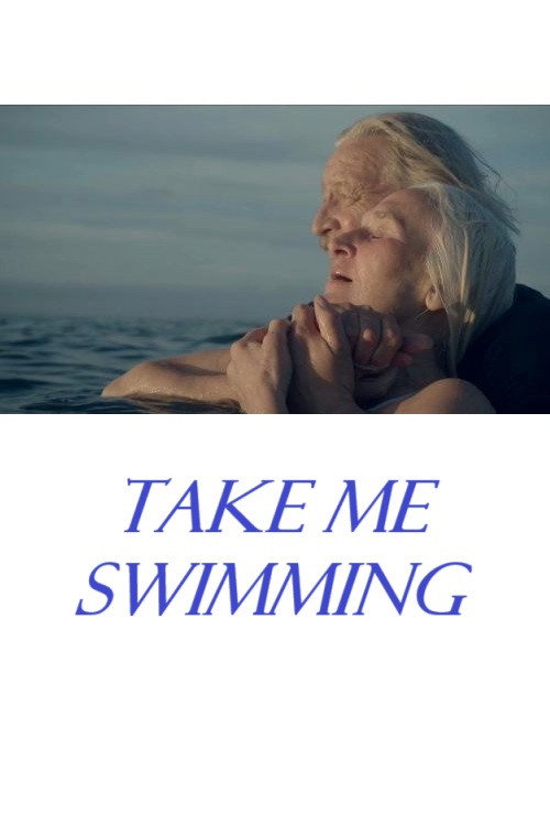 Постер фильма «Take Me Swimming»