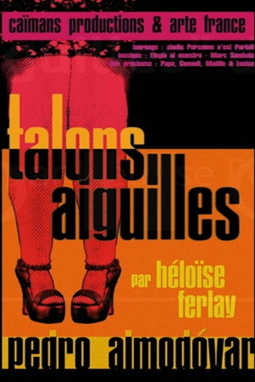 Постер фильма «Short Cuts: Talons aiguilles de Pedro Almodovar»