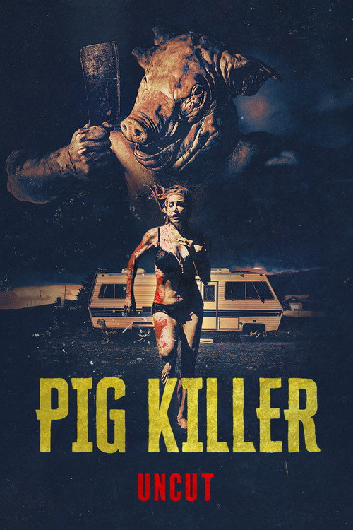 Постер фильма «Pig Killer»
