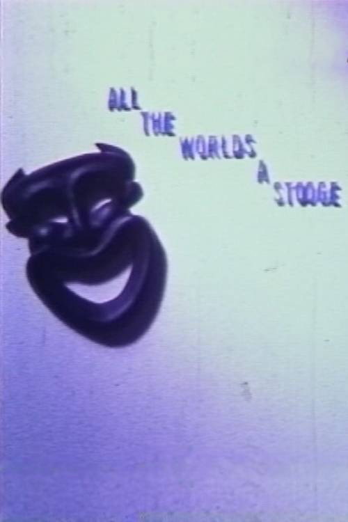 Постер фильма «All the World's a Stooge»