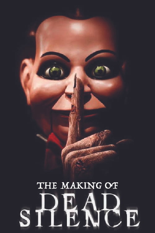 Постер фильма «The Making of Dead Silence»