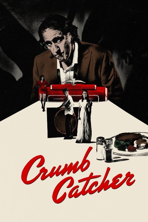 Постер фильма «Crumb Catcher»