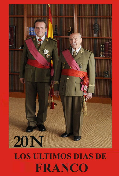 Постер фильма «20-N: Los últimos días de Franco»