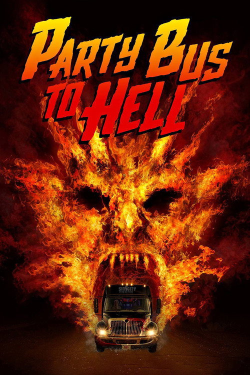 Постер фильма «Party Bus To Hell»