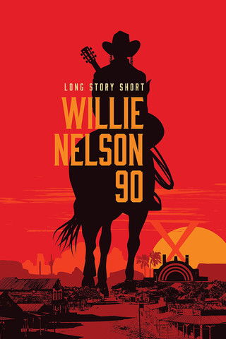 Постер фильма «Willie Nelson 90: Long Story Short»