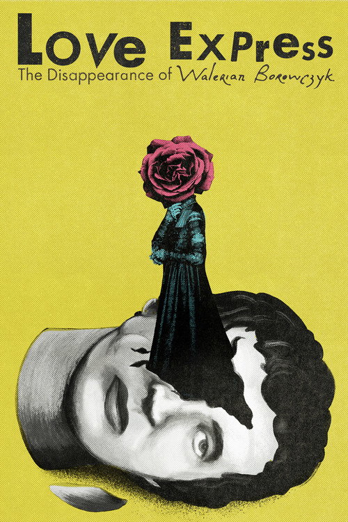 Постер фильма «Love Express. The Disappearance of Walerian Borowczyk»