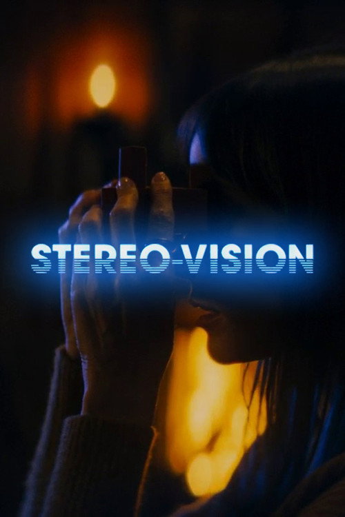 Постер фильма «Stereo-Vision»