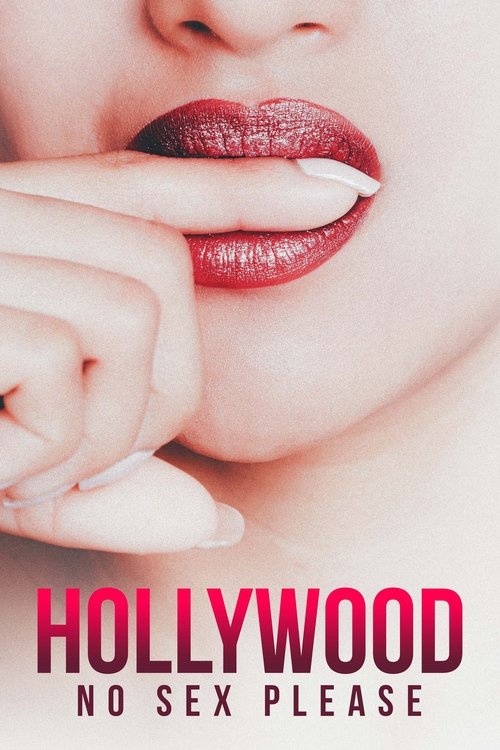 Постер фильма «Hollywood: No Sex, Please!»