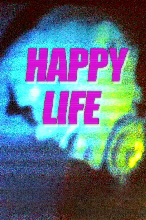 Постер фильма «Happy Life»