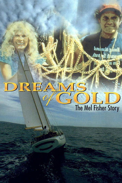 Постер фильма «Dreams of Gold: The Mel Fisher Story»