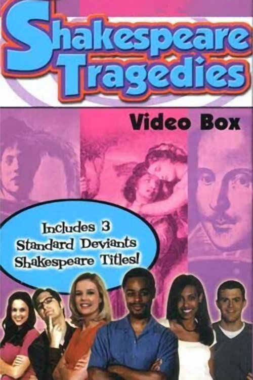Постер фильма «The Standard Deviants: Shakespeare Tragedies»