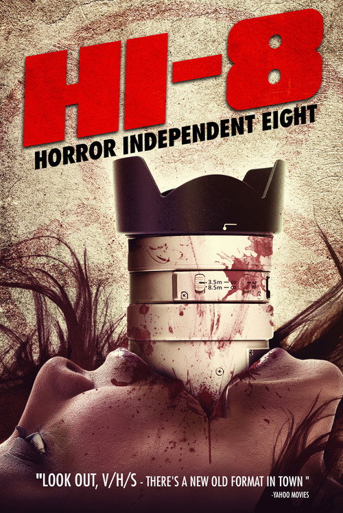 Постер фильма «Hi-8 (Horror Independent 8)»