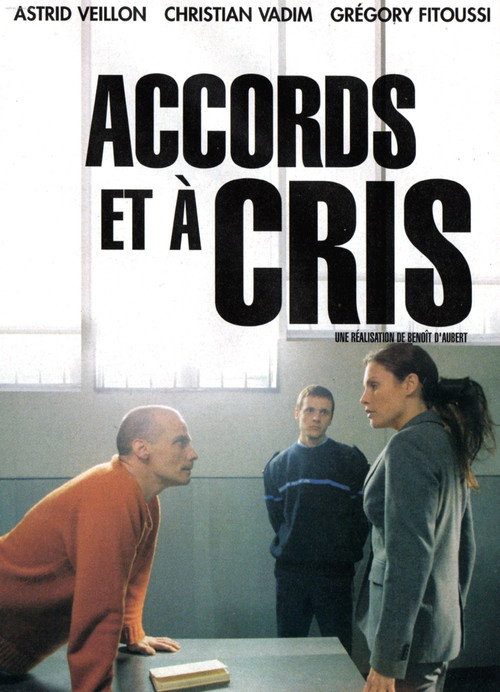 Постер фильма «Accords et à cris»