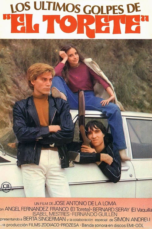 Постер фильма «Los últimos golpes de El Torete»