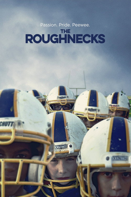 Постер фильма «The Roughnecks»