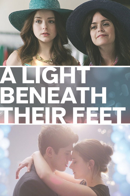 Постер фильма «A Light Beneath Their Feet»