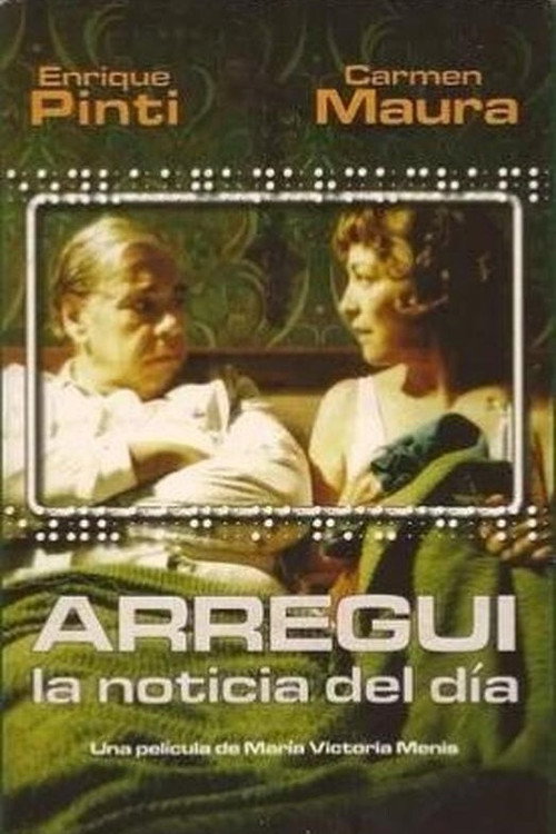 Постер фильма «Arregui, la noticia del día»
