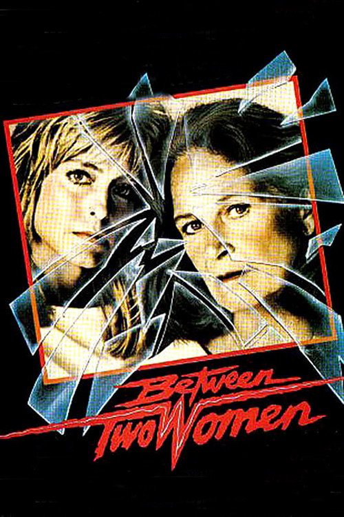 Постер фильма «Between Two Women»