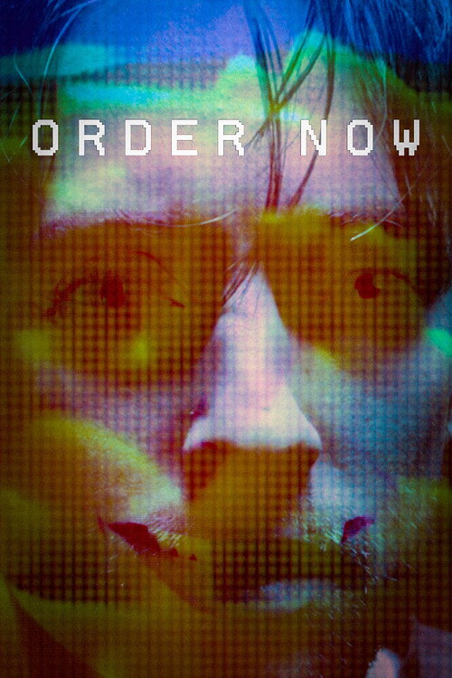 Постер фильма «Order Now»