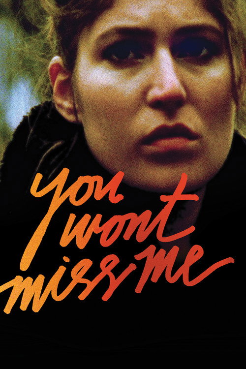 Постер фильма «You Wont Miss Me»