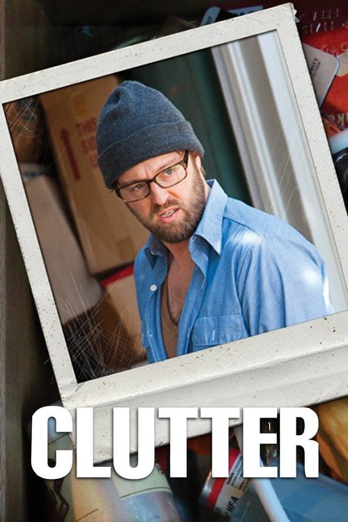 Постер фильма «Clutter»
