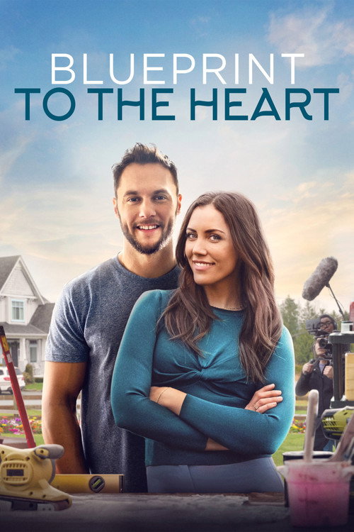 Постер фильма «Blueprint to the Heart»