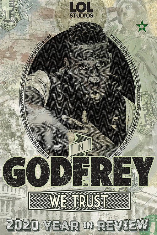 Постер фильма «In Godfrey We Trust: 2020 Year In Review»