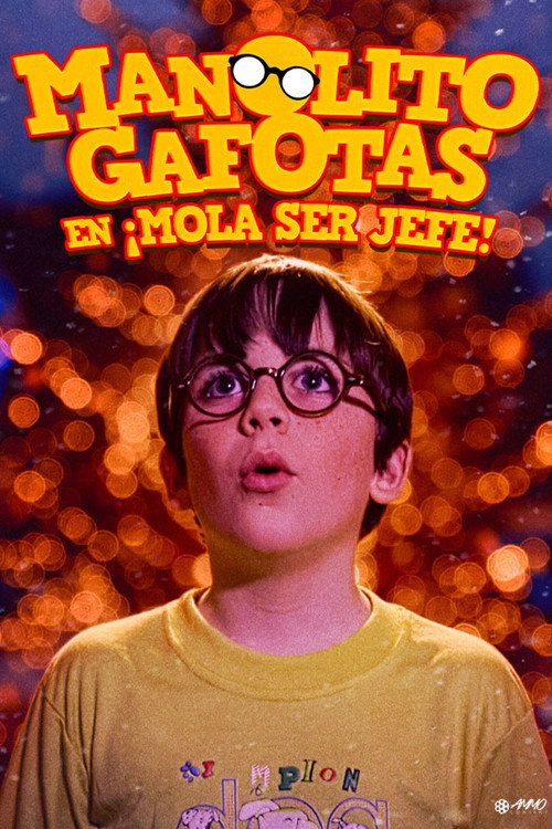 Постер фильма «Manolito Gafotas en ¡Mola ser jefe!»