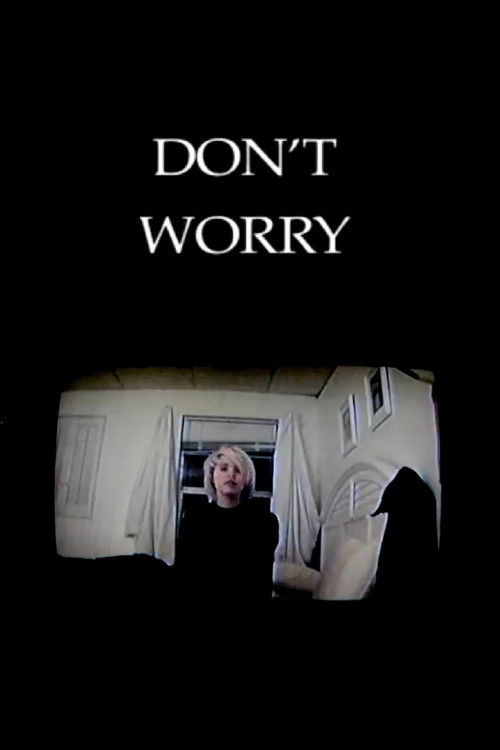 Постер фильма «Don't Worry»