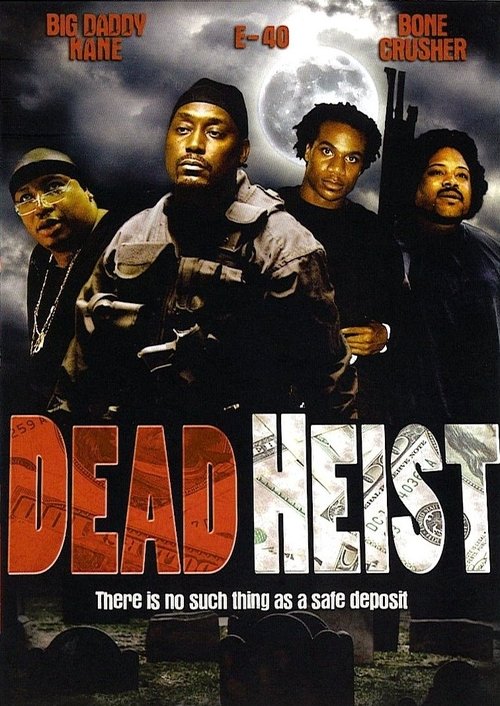 Постер фильма «Dead Heist»