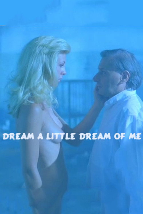 Постер фильма «Dream a Little Dream»