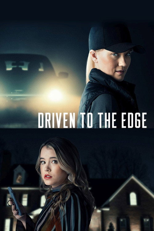 Постер фильма «Driven to the Edge»