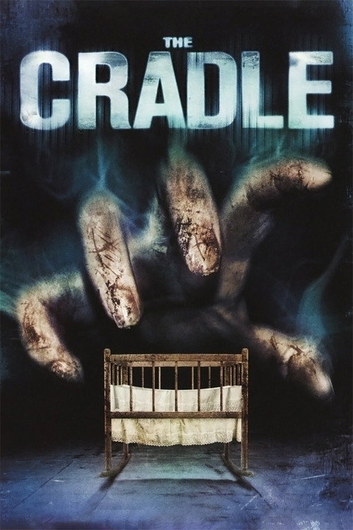 Постер фильма «The Cradle»