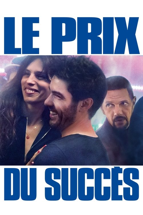Постер фильма «Le prix du succès»