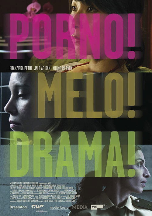 Постер фильма «Porno!Melo!Drama!»