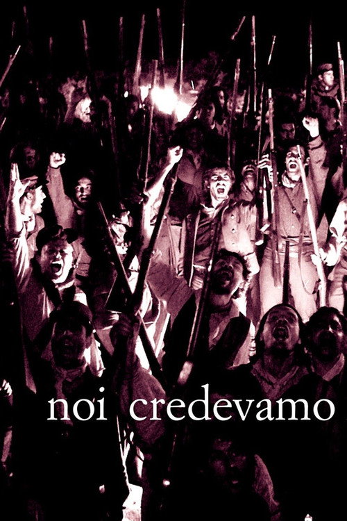 Постер фильма «Noi credevamo»