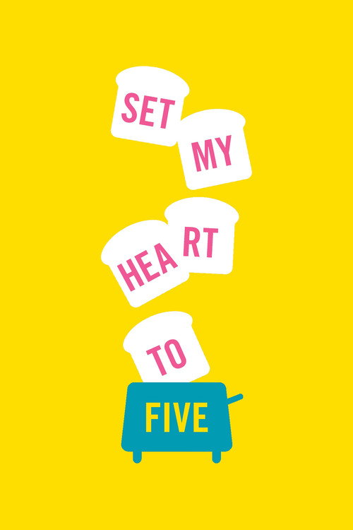 Постер фильма «Set My Heart to Five»
