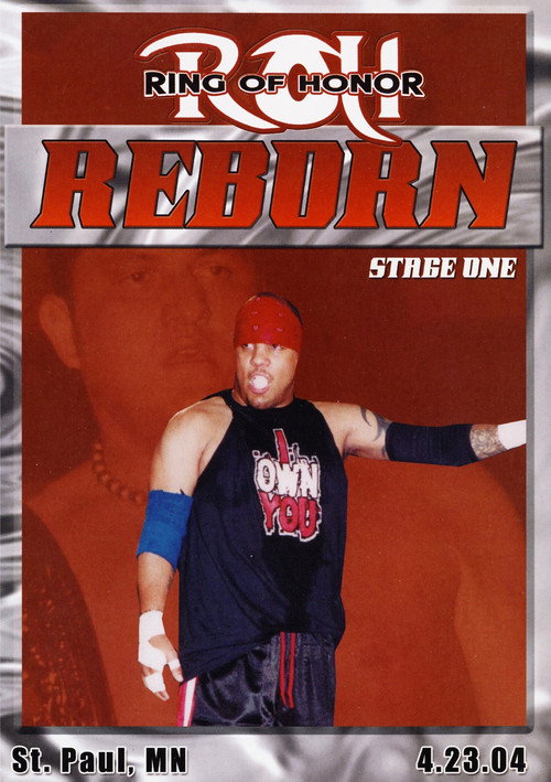 Постер фильма «ROH: Reborn - Stage One»