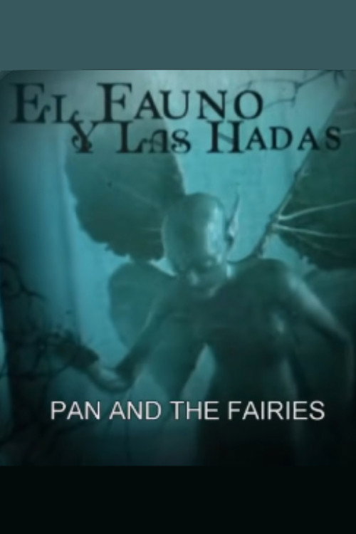 Постер фильма «El fauno y las hadas»