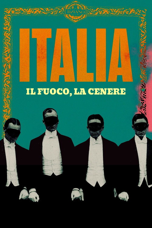 Постер фильма «Italia: il fuoco, la cenere»