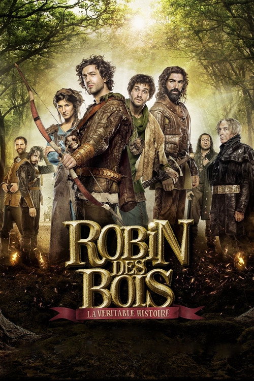Постер фильма «Robin des Bois, la véritable histoire»