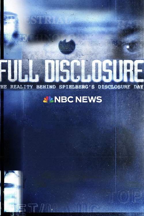 Постер фильма «FULL DISCLOSURE: THE REALITY BEHIND SPIELBERG'S DISCLOSURE DAY»