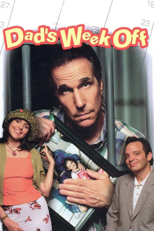 Постер фильма «Dad's Week Off»