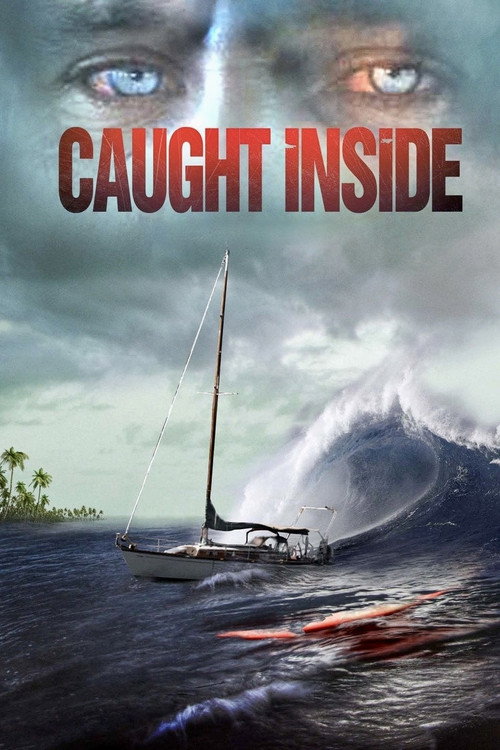 Постер фильма «Caught Inside»