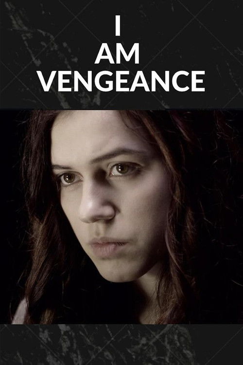 Постер фильма «I Am Vengeance»