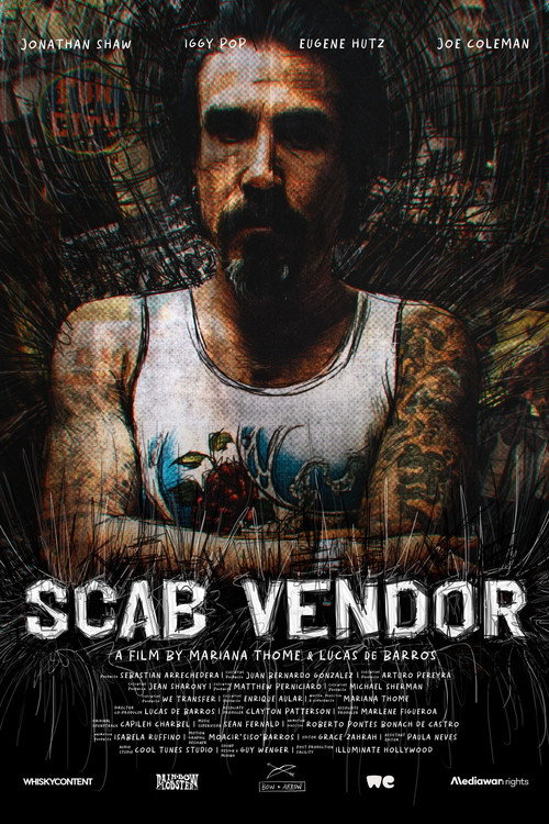 Постер фильма «Scab Vendor: The Life and Times of Jonathan Shaw»