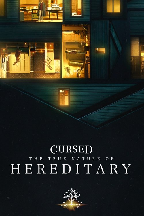 Постер фильма «Cursed: The True Nature of Hereditary»