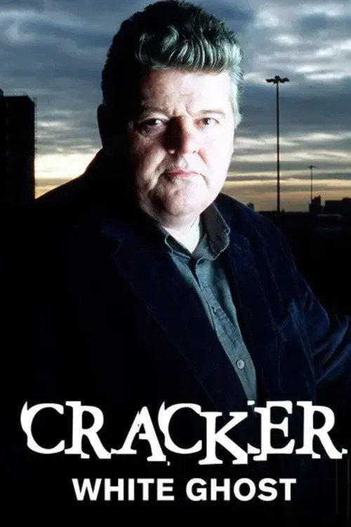 Постер фильма «Cracker: White Ghost»